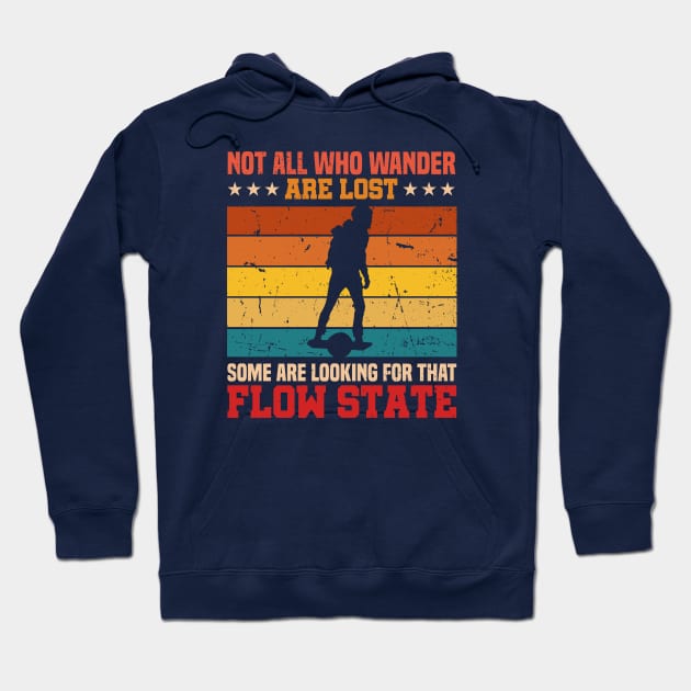 Not All Who Wander Are Lost Onewheel Hoodie by Funky Prints Merch